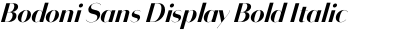 Bodoni Sans Display Bold Italic